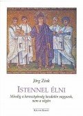 Jörg Zink - Istennel élni