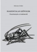 Kelemen Zoltán - Haszontalan szövegek (Tanulmányok az irodalomról)