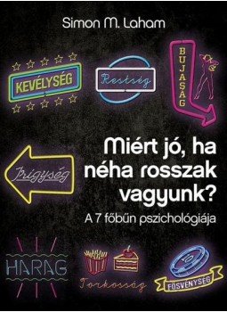 Simon M. Laham - Miért jó, ha néha rosszak vagyunk?, null 2014 antikvár könyv