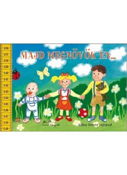 Gábor Emese - "Majd megnövök én...", null 2012 antikvár könyv