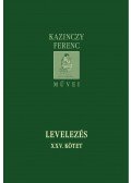 Kazinczy Ferenc - LevelezésXXV. kötet