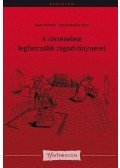 Kapa Mátyás,Marcinkovics Sára - A történelem legfurcsább ragadványnevei
