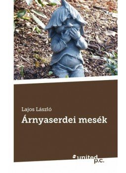 László Lajos - Árnyaserdei mesék László Lajos - Árnyaserdei mesék, null 2014 antikvár könyv