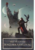 Muldoom, Eric - Boszorkánylovag