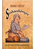 Biri néni - Biri néni szakácskönyve - Az első ismert erdélyi szakácskönyv