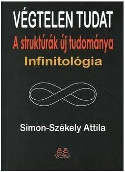 Simon, Székely Attila - Végtelen tudat Simon, Székely Attila - Végtelen tudat, null 2015 antikvár könyv