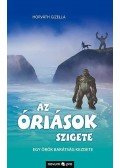 Horváth Gizella - Az óriások szigete