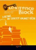 Lawrence Block - A betörő, aki szeretett Kiplinget idézni