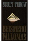 Scott Turow - Beismerő vallomás