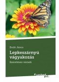 Bodó János - Lepkeszárnyú vágyakozás