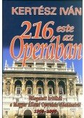 Kertész Iván - 216 ESTE AZ OPERÁBAN