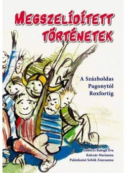Andóczi, Palánkainé - MEGSZELIDITETT TÖRTÉNETEK - PUHA BORÍTÓS, null 0 antikvár könyv