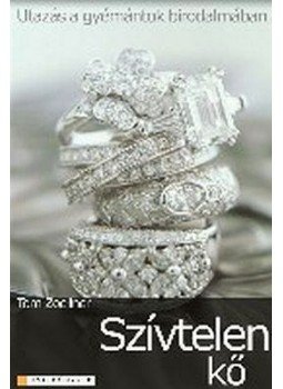 Zoellner, Tom - Szívtelen kő Zoellner, Tom - Szívtelen kő, null 2006 antikvár könyv