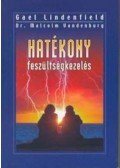Lindenfield, Gael,Vandenburg, Malcom - Hatékony feszültségkezelés