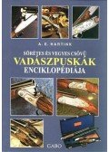 A. E. Hartink - SÖRÉTES ÉS VEGYES CSÖVŰ VADÁSZPUSKÁK ENCIKLOPÉDIÁJA