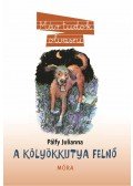 Pálfy Julianna - A kölyökkutya felnő - Már tudok olvasni