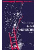 Asperján György - Kiáltás a mindenségben - Versek