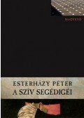 Esterházy Péter - A szív segédigéi