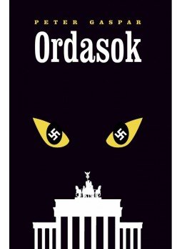 Gáspár Péter - Ordasok Gáspár Péter - Ordasok, Budapest 2011 antikvár könyv