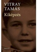 Vitray Tamás - Kiképzés