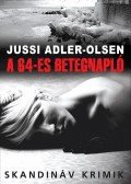 Jussi Adler-Olsen - A 64-es betegnapló