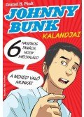 Daniel H. Pink - Johnny Bunk kalandjai