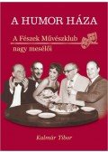 Kalmár Tibor - A humor háza