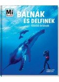 Manfred Baur - Bálnák és delfinek - Szelíd óriások -  Mi Micsoda