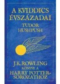 J. K. Rowling - A kviddics évszázadai