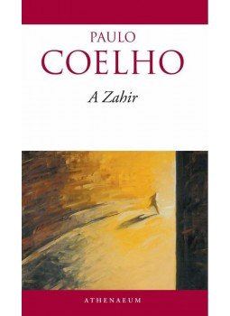 Paulo Coelho - A Zahir Paulo Coelho - A Zahir, Budapest 2007 antikvár könyv