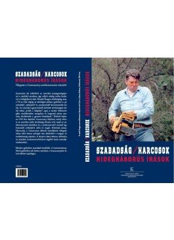BÉKÉS MÁRTON  - Szabadság/Harcosok - Hidegháborús írások, null 2015 antikvár könyv