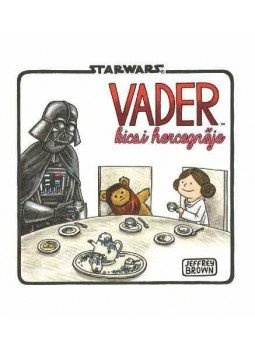 Jeffrey Brown - Star Wars - Vader kicsi hercegnője Jeffrey Brown - Star Wars - Vader kicsi hercegnője, Budapest 2015 antikvár könyv