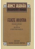 Kuncz Aladár - Fekete kolostor