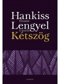 Hankiss Elemér,Lengyel László - Kétszög