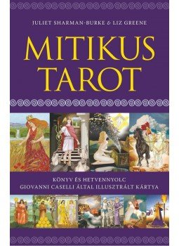 SHARMAN, BURKE, JULIET , GREENE - MITIKUS TAROT - KÖNYV ÉS HETVENNYOLC GIOVANNI CASELLI ÁLTAL ILLUSZTRÁLT KÁ SHARMAN, BURKE, JULIET , GREENE - MITIKUS TAROT - KÖNYV ÉS HETVENNYOLC GIOVANNI CASELLI ÁLTAL ILLUSZTRÁLT KÁ, null 2009 antikvár könyv