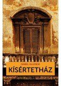 Isabel Allende - Kísértetház