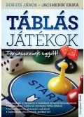 Boruzs János,Jacsmenik Erika - Táblás játékok - Társasozzunk együtt!
