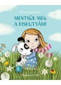 PÁSZTOHY PANKA - Mentsük meg a kiskutyám!