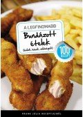 Frank Júlia - A legfinomabb bundázott ételek