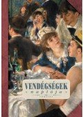 Szabó Edit - Vendégségek naplója