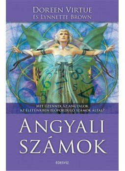 Brown, Lynnette, Doreen Virtue - Angyali számok, null 2015 antikvár könyv