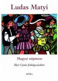 Illyés Gyula - Ludas Matyi