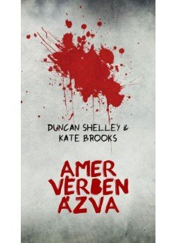 Duncan Shelley, Kate Brooks - Amer vérben ázva Duncan Shelley, Kate Brooks - Amer vérben ázva, null 2015 antikvár könyv