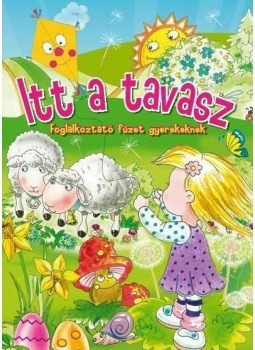  - Itt a tavasz foglalkoztató, null 2012 antikvár könyv