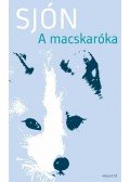 Sjón - A macskaróka