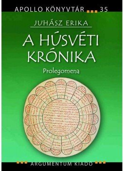 Juhász Erika - A Húsvéti krónika Juhász Erika - A Húsvéti krónika, null 2015 antikvár könyv
