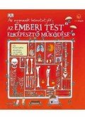 Richard Walker - Az emberi test elképesztő működése