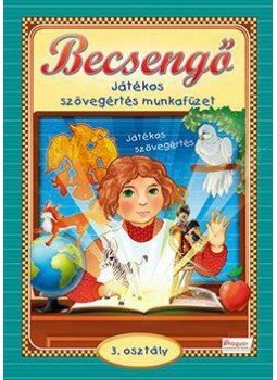 - BECSENGŐ - JÁTÉKOS SZÖVEGÉRTÉS MUNKAFÜZET 3. OSZT. - BECSENGŐ - JÁTÉKOS SZÖVEGÉRTÉS MUNKAFÜZET 3. OSZT., null 2015 antikvár könyv