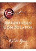 Rhonda Byrne - Határtalan gondolatok - The Secret