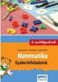 C. Neményi Eszter, Konrád Ágnes , Zsinkó Erzsébet - Matematika - Gyakorlófeladatok 3. osztályosoknak